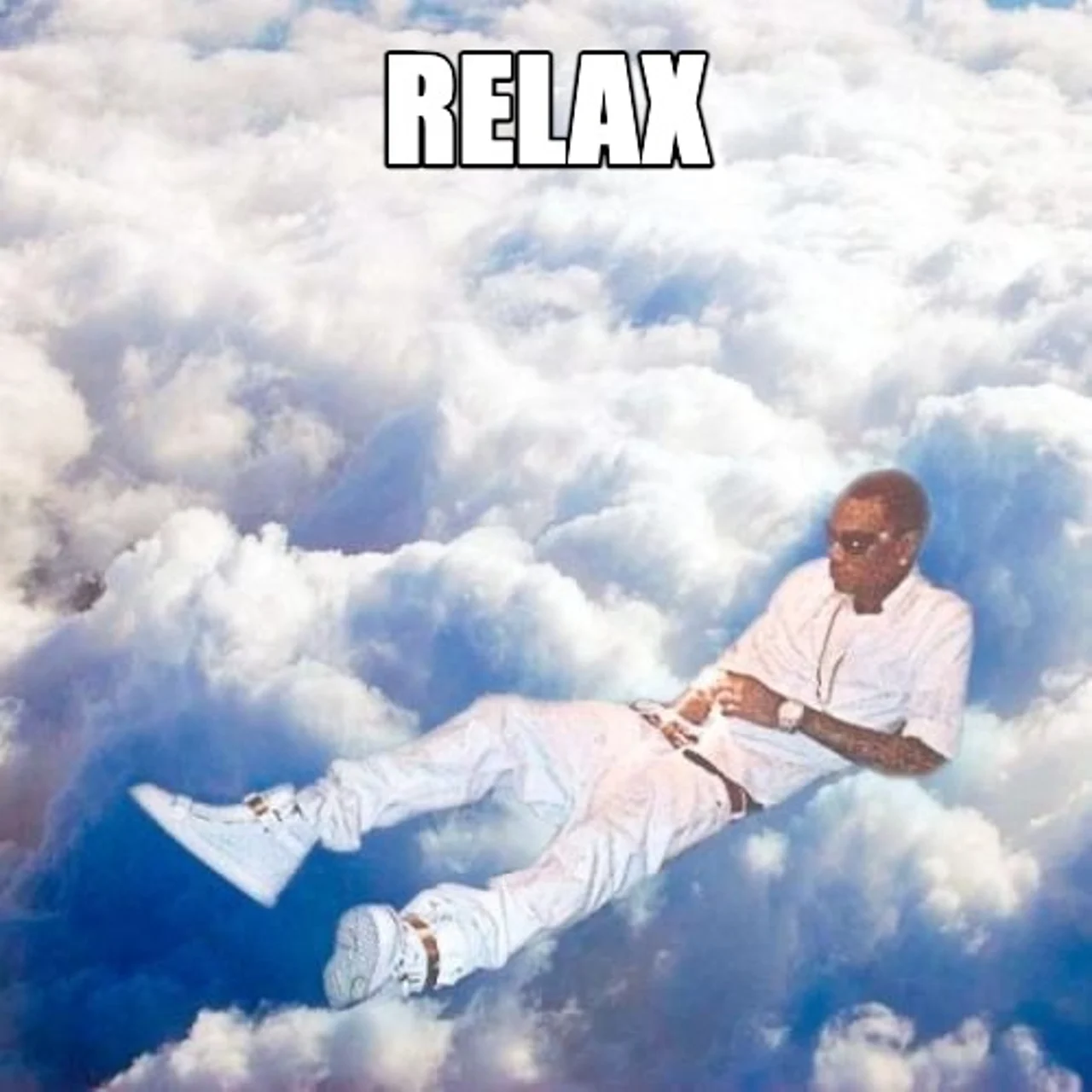 Man in all-white outfit and sunglasses lounging on a bed of clouds under bold text reading "RELAX"