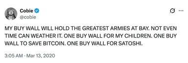 Tweet screenshot from @cobie declaring "ONE BUY WALL TO SAVE BITCOIN. ONE BUY WALL FOR SATOSHI."